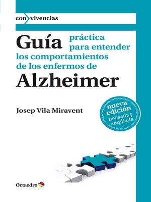 cover image of Guía práctica para entender los comportamientos de los enfermos de Alzheimer
